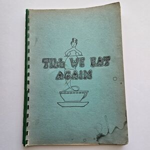 Till We Eat Again Cookbook South Congregational Church Gauze Girls Hartford CT